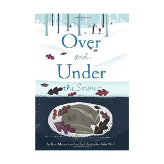 Over and Under the Snow Book