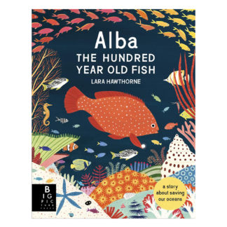 Alba the Hundred Year Old Fish